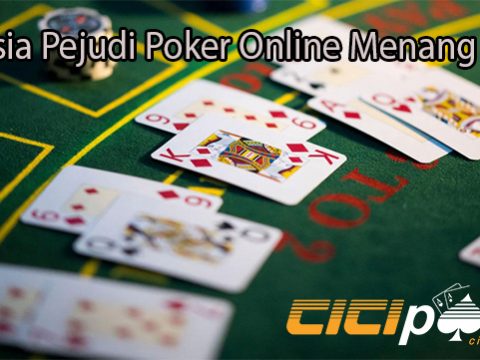 Rahasia Pejudi Poker Online Menang Terus
